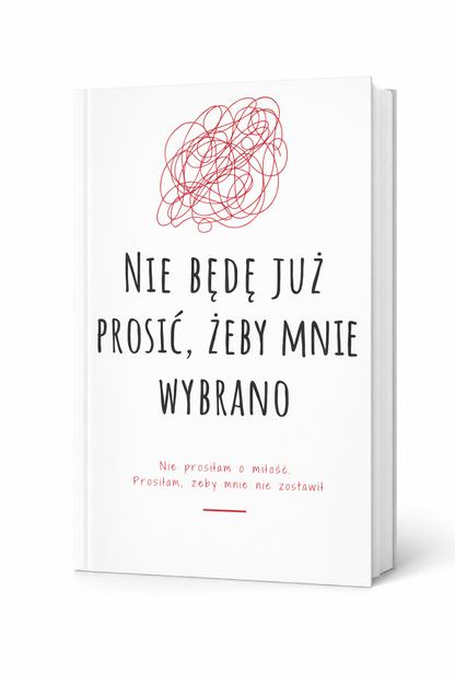 NIE BĘDĘ JUŻ PROSIĆ, ŻEBY MNIE WYBRANO